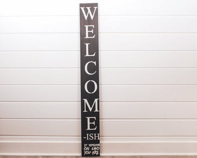 Welcome-ish Welcome Sign (Print) Sign nativerange 